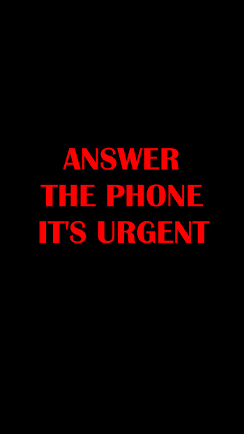 It's urgent!